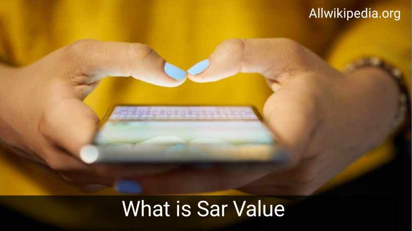 What is SAR Value and how to check?